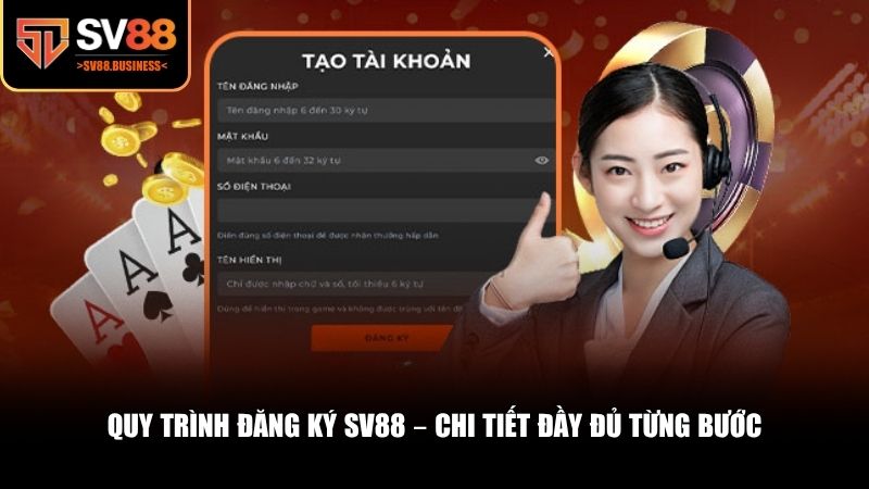 Bạn cần hoàn tất đăng ký SV88 một cách chính xác và nhanh chóng