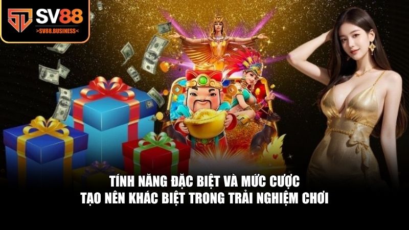 Bạn cũng cần chú ý đến các tính năng bổ trợ và mức cược linh hoạt 