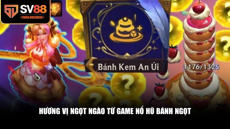 Nổ Hũ Bánh Ngọt còn là một hành trình khám phá thế giới bánh kẹo nhiều màu sắc