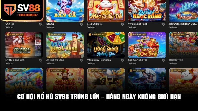 SV88 tạo ra hàng ngàn cơ hội “nổ hũ đổi đời” mỗi ngày