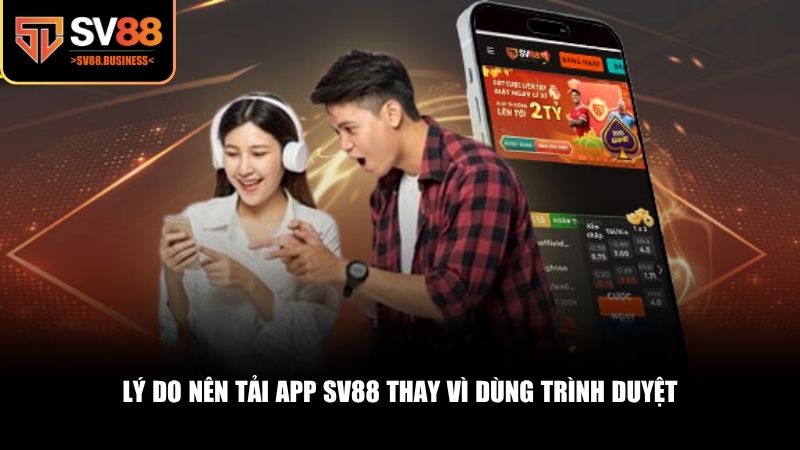 Ứng dụng SV88 mang đến những ưu điểm vượt trội về tốc độ và tính tiện lợi