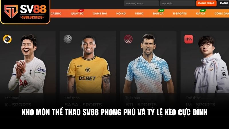 SV88 cung cấp hệ sinh thái cá cược thể thao cực kỳ phong phú